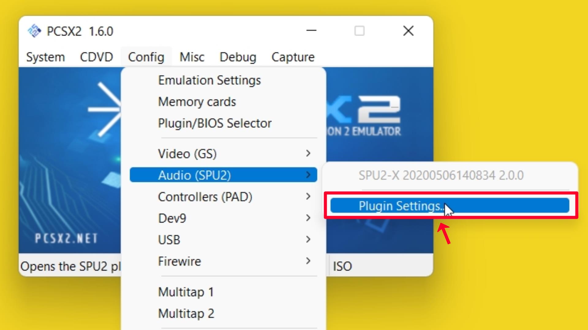 Step 64 Go to Config Audio SPU2 and click on Plugin Settings...