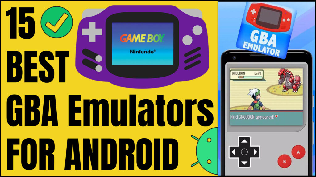 Top 10 Best GBA Emulators for Android (2023) : r/EmulationOnAndroid