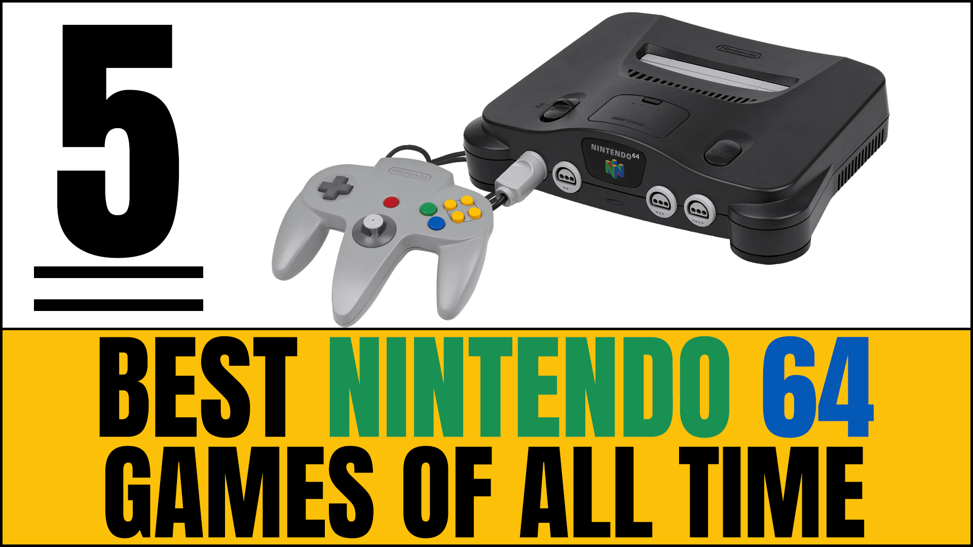 Best N64 Games of All Time