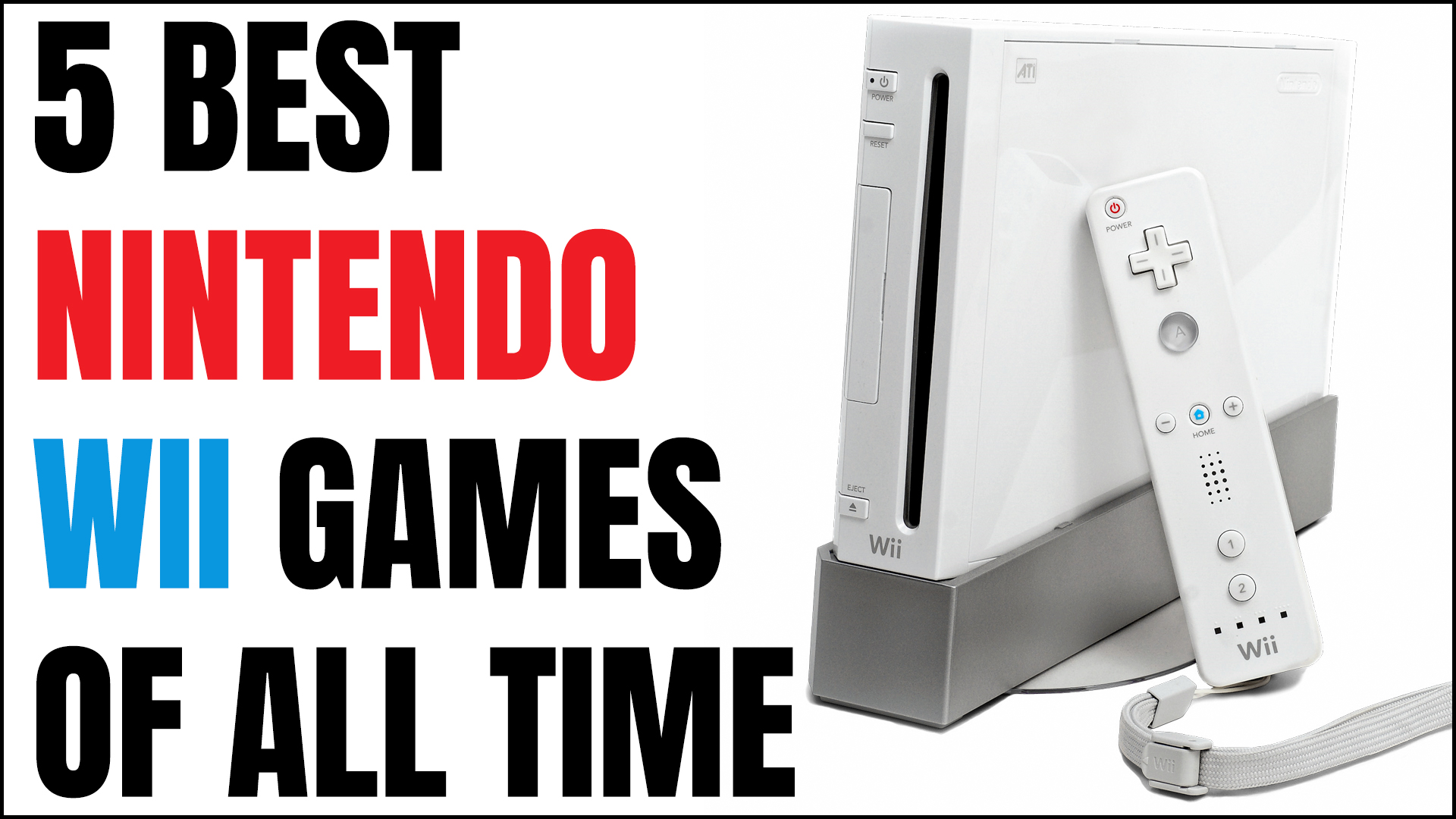 Best Nintendo Wii Games of All Time