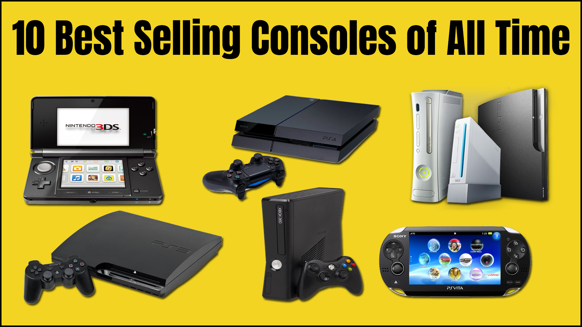 10 Best Selling Consoles of All Time