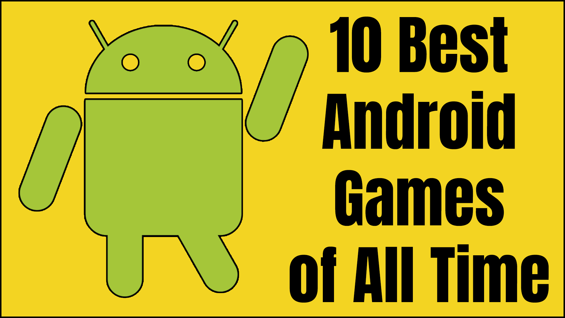 10 Best Android Games of All Time