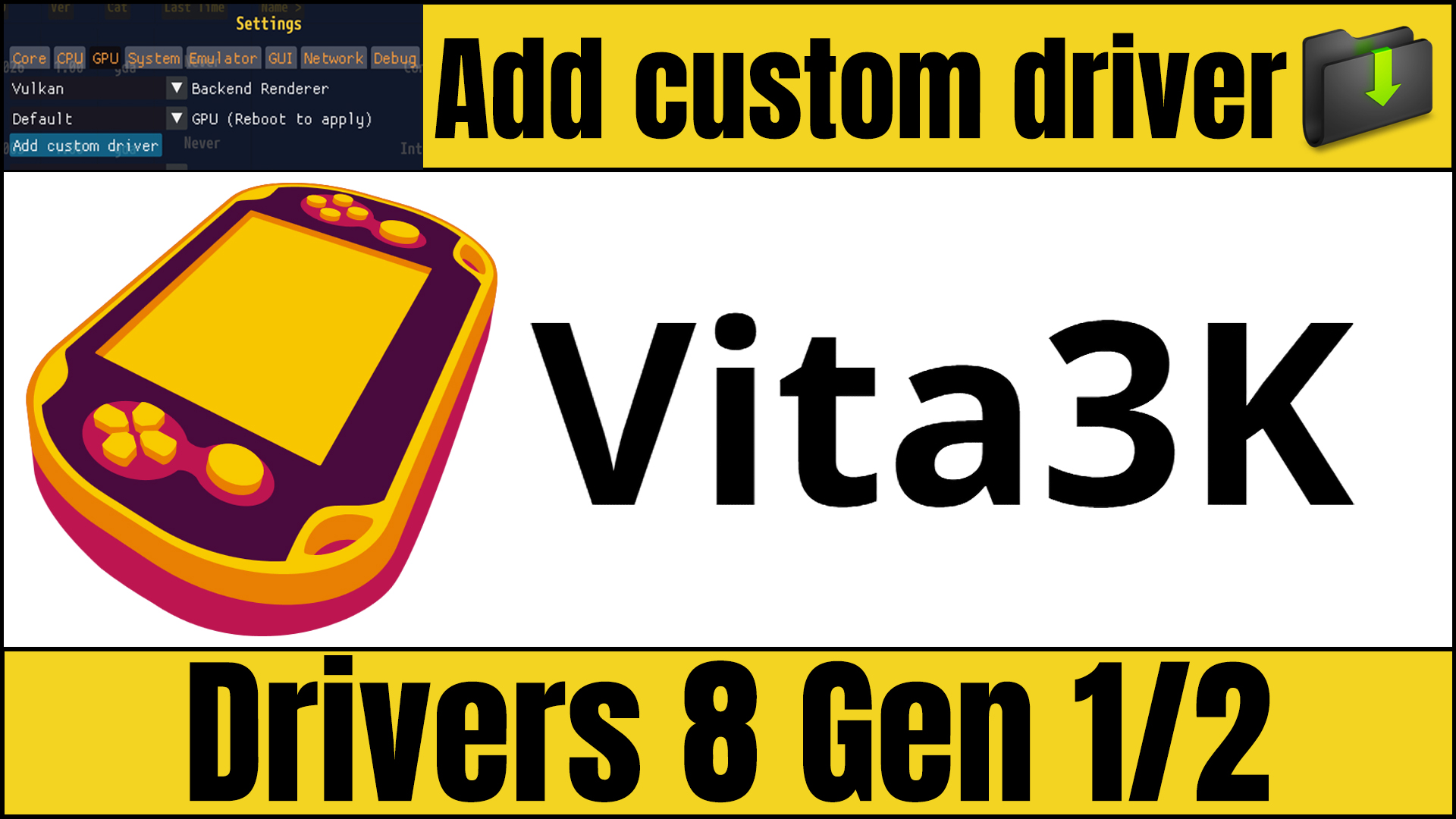 Download Vita3K Drivers 8 Gen 12