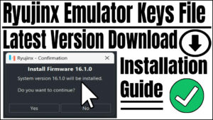 Ryujinx Emulator Keys Download and Installation Guide