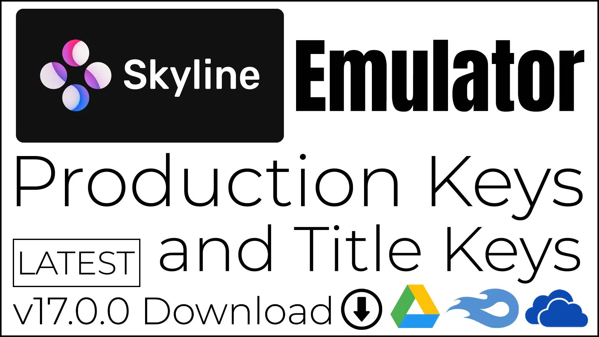 Skyline Emulator Keys v17.0.0 Download