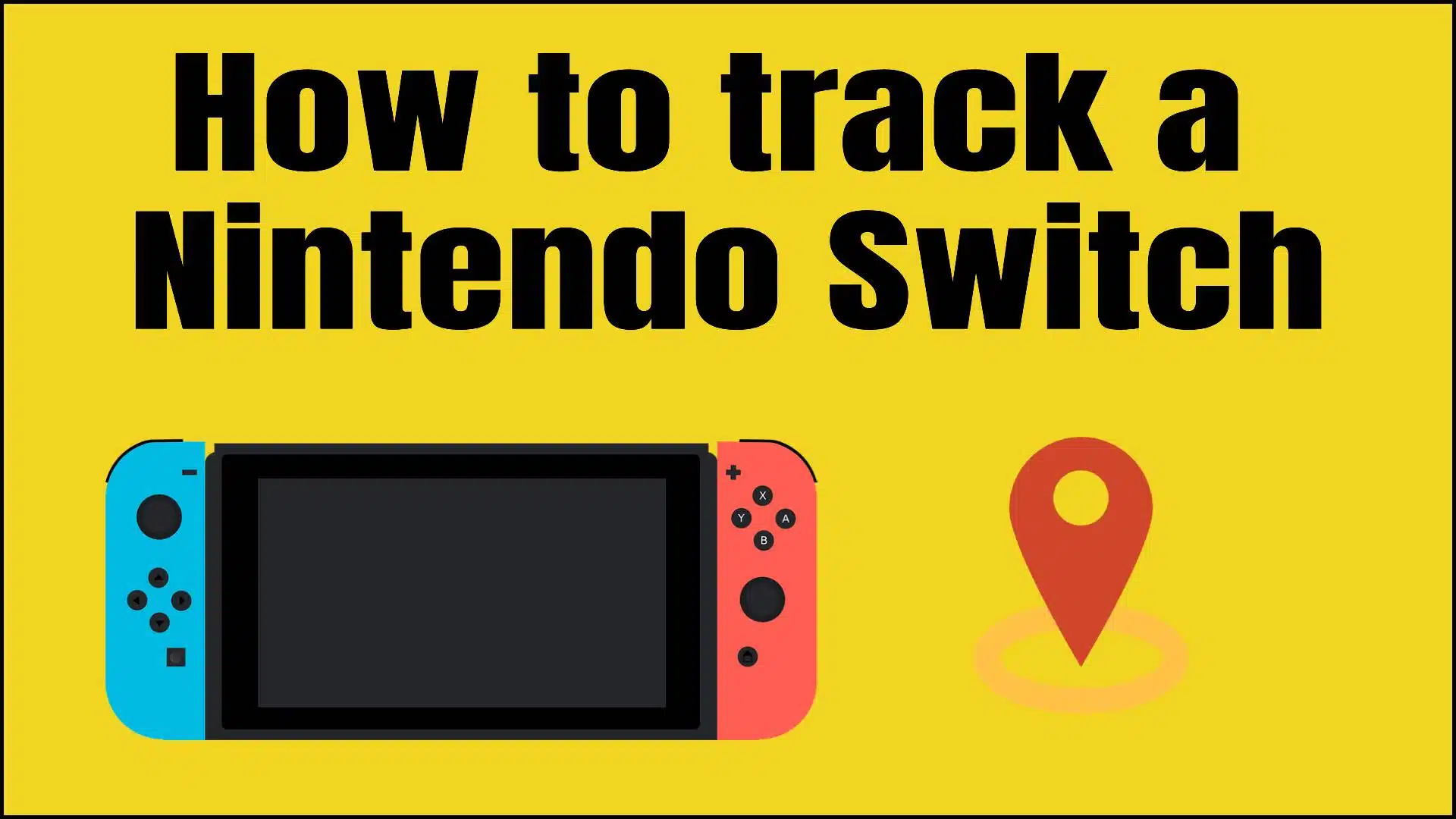 How to track a Nintendo Switch